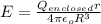 E = \frac{Q_{enclosed}r}{4\pi\epsilon_{o}R^{3}}