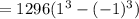 =1296(1^3-(-1)^3)