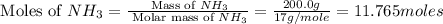 \text{ Moles of }NH_3=\frac{\text{ Mass of }NH_3}{\text{ Molar mass of }NH_3}=\frac{200.0g}{17g/mole}=11.765moles