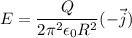 E=\dfrac{Q}{2\pi^2\epsilon_0 R^2}(-\vec j)