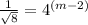 \frac{1}{ \sqrt{8} }  =  {4}^{(m - 2)}  \\
