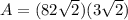 A=(82\sqrt{2})(3\sqrt{2})