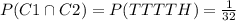 P(C1\cap C2)=P(TTTTH)=\frac{1}{32}