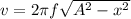 v=2\pi f \sqrt{A^2-x^2}