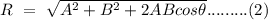 R\ =\ \sqrt{A^2+B^2+2ABcos\theta}.........(2)