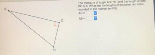 The measure of angle a is 15°, and the length of side bc is 8. what are the lengths of the other two