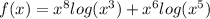 f(x)=x^8log(x^3)+x^6log(x^5)