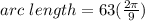 arc\ length=63(\frac{2\pi}{9})