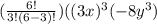 ( \frac{6!}{3!(6-3)!} )((3x)^3(-8y^3)