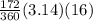\frac{172}{360} (3.14)(16)