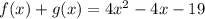 f(x)+g(x)=4x^{2}-4x-19