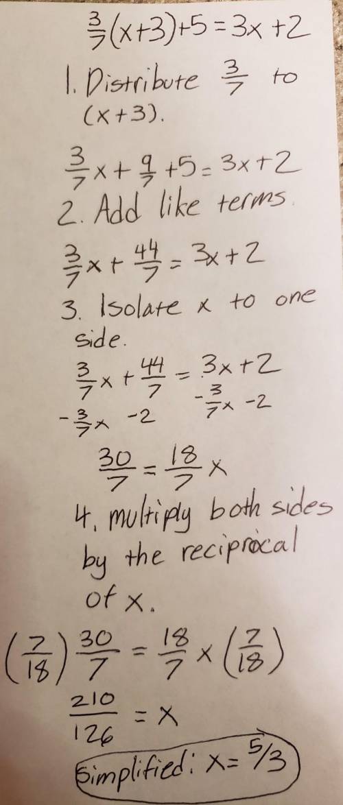 What is the solution to the equation 3/7(x+3)+5=3x+2?