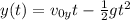 y(t)=v_{0y} t -\frac{1}{2}gt^2