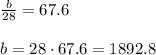 \frac{b}{28}=67.6\\\\ b=28\cdot67.6= 1892.8