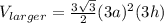 V_{larger}=\frac{3\sqrt{3}}{2}(3a)^2(3h)