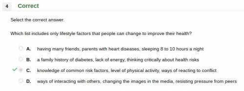 Select the correct answer. which list includes only lifestyle factors that people can change to impr