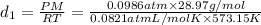 d_1=\frac{PM}{RT}=\frac{0.0986 atm\times 28.97 g/mol}{0.0821 atm L/ mol K\times 573.15 K}