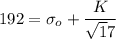 192=\sigma_o+\dfrac{K}{\sqrt 17}