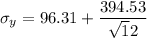 \sigma_y=96.31+\dfrac{394.53}{\sqrt 12}