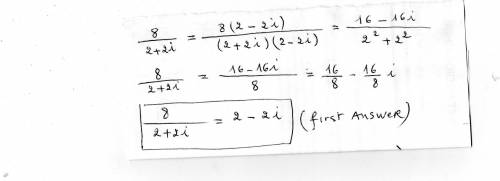 Simplify 8/2+2i 2 − 2i 2 + 2i 2 − i 2 + i