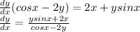 \frac{dy}{dx} (cosx-2y)=2x+ysinx\\\frac{dy}{dx}=\frac{ysinx+2x}{cosx-2y}