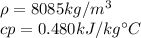 \rho=8085 kg/m^3\\cp=0.480 kJ/kg\°C
