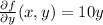 \frac{\partial f}{\partial y}(x,y) = 10y