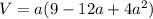 V=a(9-12a+4a^2)