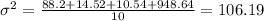 \sigma^2=\frac{88.2+14.52+10.54+948.64}{10}=106.19