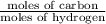 \frac{\text{moles of carbon}}{\text{moles of hydrogen}}