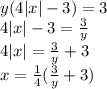 y(4|x|-3)=3\\4|x|-3=\frac{3}{y} \\4|x|=\frac{3}{y}+3\\x=\frac{1}{4}( \frac{3}{y}+3)