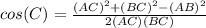cos(C)=\frac{(AC)^{2}+(BC)^{2}-(AB)^{2}}{2(AC)(BC)}