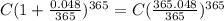 C(1+\frac{0.048}{365})^{365}=C(\frac{365.048}{365})^{365}
