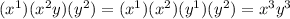 (x^1)(x^2y)(y^2)=(x^1)(x^2)(y^1)(y^2)=x^3y^3