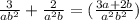 \frac{3}{ab^{2}}+\frac{2}{a^2b}=(\frac{3a+2b}{a^2b^2} )