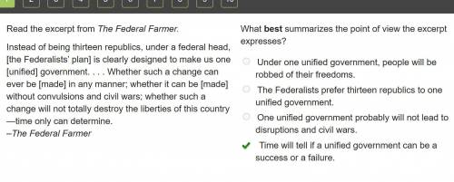 Read the excerpt from the federal farmer. instead of being thirteen republics, under a federal head,
