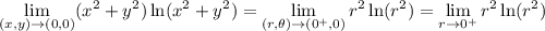 \displaystyle\lim_{(x,y)\to(0,0)}(x^2+y^2)\ln(x^2+y^2)=\lim_{(r,\theta)\to(0^+,0)}r^2\ln(r^2)=\lim_{r\to0^+}r^2\ln(r^2)