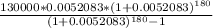 \frac{130000*0.0052083*(1+0.0052083)^{180} }{(1+0.0052083)^{180}-1}