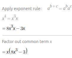 Factor the expression completely. 8x^4 -3x