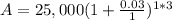 A=25,000(1+\frac{0.03}{1})^{1*3}