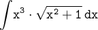 \large\begin{array}{l} \mathtt{\displaystyle\int\! x^3\cdot \sqrt{x^2+1}\,dx} \end{array}