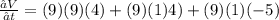 \frac{∂V}{∂t} = (9)(9)(4) + (9)(1)4) + (9)(1)(-5)