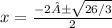 x=\frac{-2±\sqrt{26/3}}{2}