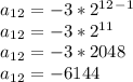a_1_2=-3*2^1^2^-^1\\a_1_2=-3*2^1^1\\a_1_2=-3*2048\\a_1_2=-6144