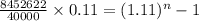 \frac{8452622}{40000}\times 0.11 = (1.11)^n -1
