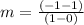 m = \frac{(-1-1)}{(1-0)}
