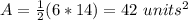 A=\frac{1}{2}(6*14)=42\ units^{2}