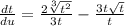 \frac{dt}{du}=\frac{2\sqrt[3]{t^2}}{3t}-\frac{3t\sqrt{t}}{t}
