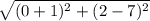 \sqrt{(0+1)^2+(2-7)^2}