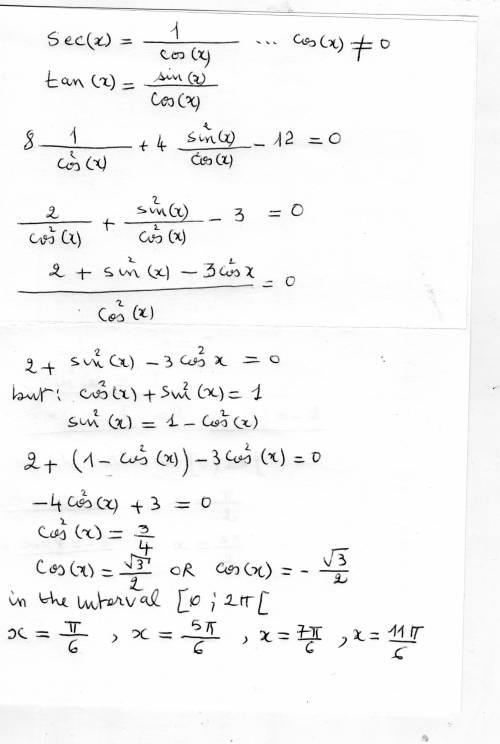 Find all solutions of the equation in the interval [0,2pi). 8sec^2x+4tan^2x-12=0